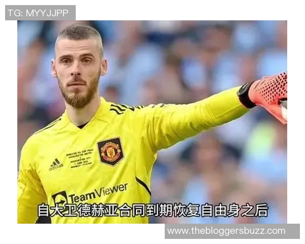 德赫亚或将离队佛罗伦萨瞄准利雅得胜利门将本托作为替代人选 德赫亚或将离队佛罗伦萨瞄准利雅得胜利门将本托作为替代人选